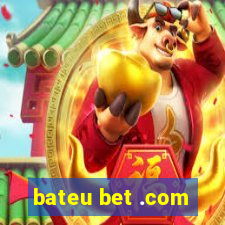 bateu bet .com